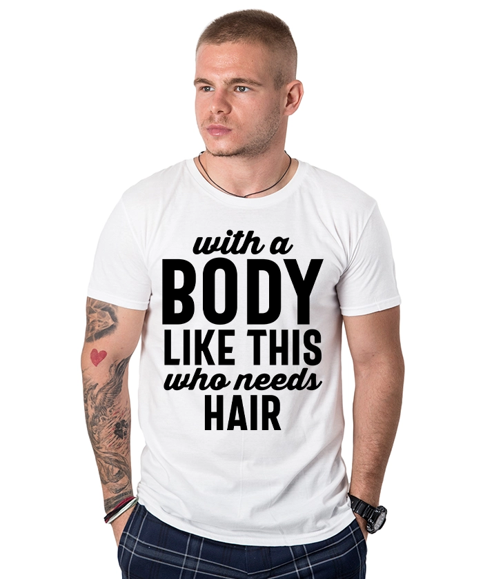 mujka-teniska-with-a-body-like-this-who-needs-hair-cooltee